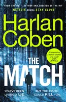 Match - De la créatrice de la série à succès Netflix Stay Close, n°1 des best-sellers - Match - From the #1 bestselling creator of the hit Netflix series Stay Close