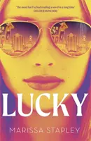 Lucky - Un choix du Reese's Book Club et un best-seller du NYT avec une héroïne inoubliable ! - Lucky - A Reese's Book Club Pick and NYT Bestseller with an unforgettable heroine!