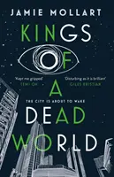 Les rois d'un monde mort - Kings of a Dead World