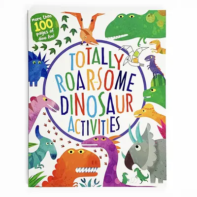 Activités sur les dinosaures - Totally Roarsome Dinosaur Activities