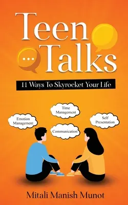 Teen Talks : 11 Ways to Skyrocket Your Life (en anglais) - Teen Talks: 11 Ways to Skyrocket Your Life