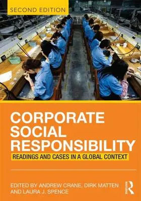 Responsabilité sociale des entreprises : Lectures et cas dans un contexte mondial - Corporate Social Responsibility: Readings and Cases in a Global Context