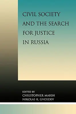 La société civile et la quête de justice en Russie - Civil Society and the Search for Justice in Russia