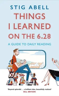 Ce que j'ai appris le 6.28 - Guide de lecture quotidienne - Things I Learned on the 6.28 - A Guide to Daily Reading