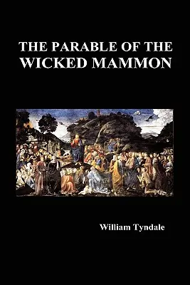 La parabole du méchant Mammon (Hardback) - The Parable of the Wicked Mammon (Hardback)