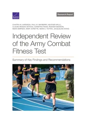 Examen indépendant du test d'aptitude au combat de l'armée de terre : Résumé des principales conclusions et recommandations - Independent Review of the Army Combat Fitness Test: Summary of Key Findings and Recommendations