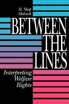 Entre les lignes : Interprétation des droits sociaux - Between the Lines: Interpreting Welfare Rights