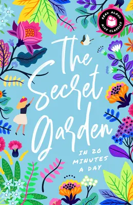 Le jardin secret en 20 minutes par jour : Un livre à lire avec moi avec des questions de discussion, des définitions et plus encore ! - The Secret Garden in 20 Minutes a Day: A Read-With-Me Book with Discussion Questions, Definitions, and More!