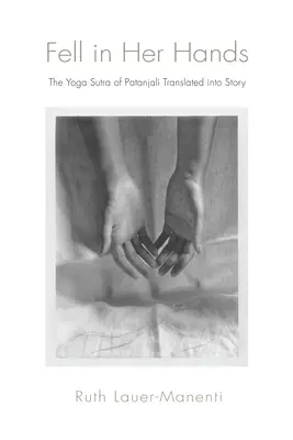 Tombé entre ses mains - Fell in Her Hands