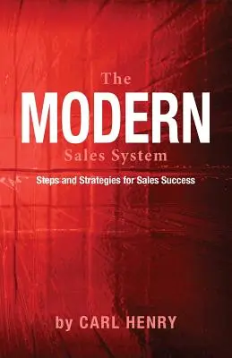 Le système de vente moderne - The Modern Sales System