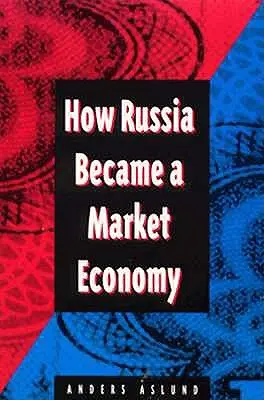 Comment la Russie est devenue une économie de marché - How Russia Became a Market Economy