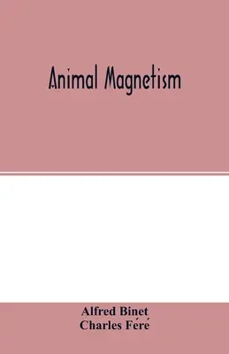 Le magnétisme animal - Animal magnetism