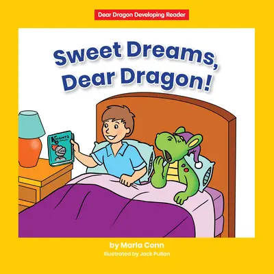 Le jour de l'école de ce cher dragon : Niveau a Niveau C - Sweet Dreams, Dear Dragon!: Level C