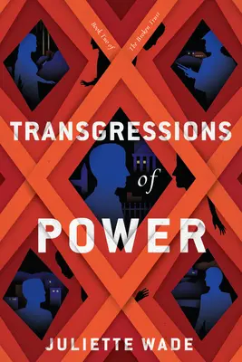 Transgressions du pouvoir - Transgressions of Power