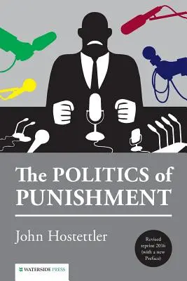 La politique du châtiment - The Politics of Punishment