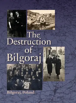 Destruction de Bilgoraj - Destruction of Bilgoraj