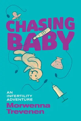 Chasing Baby : Une aventure d'infertilité - Chasing Baby: An Infertility Adventure