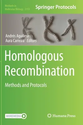 Recombinaison homologue : Méthodes et protocoles - Homologous Recombination: Methods and Protocols