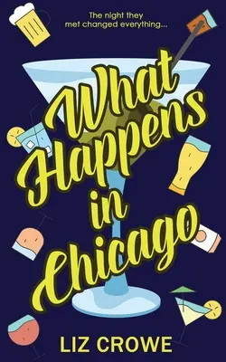 Ce qui se passe à Chicago - What Happens in Chicago