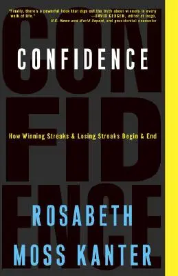 La confiance : Comment naissent et se terminent les séries de victoires et de défaites - Confidence: How Winning Streaks and Losing Streaks Begin and End