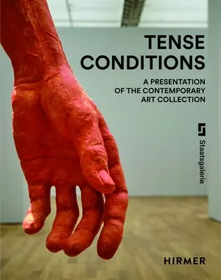 Conditions tendues : Une présentation de la collection d'art contemporain - Tense Conditions: A Presentation of the Contemporary Art Collection