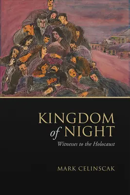 Le royaume de la nuit : Les témoins de l'Holocauste - Kingdom of Night: Witnesses to the Holocaust