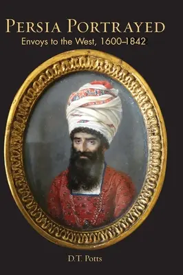 Le portrait de la Perse - Persia Portrayed