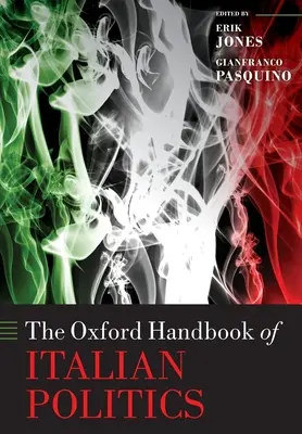 Manuel d'Oxford sur la politique italienne - The Oxford Handbook of Italian Politics
