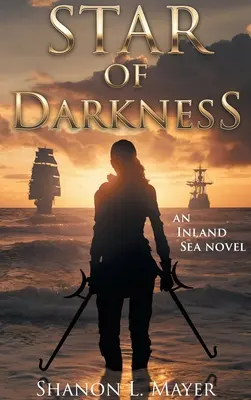 L'étoile des ténèbres : un roman de la mer intérieure - Star of Darkness: an Inland Sea novel