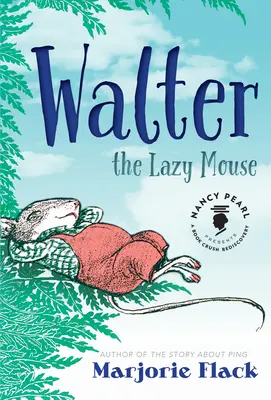 Walter, la souris paresseuse - Walter the Lazy Mouse