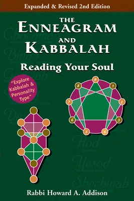 L'ennéagramme et la kabbale (2e édition) : L'ennéagramme et la kabbale (2e édition) - The Enneagram and Kabbalah (2nd Edition): Reading Your Soul