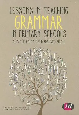 Leçons sur l'enseignement de la grammaire dans les écoles primaires - Lessons in Teaching Grammar in Primary Schools