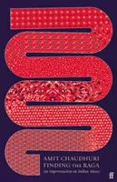 Trouver le Raga - Une improvisation sur la musique indienne - Finding the Raga - An Improvisation on Indian Music