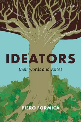 Idéateurs : Leurs mots et leurs voix - Ideators: Their Words and Voices