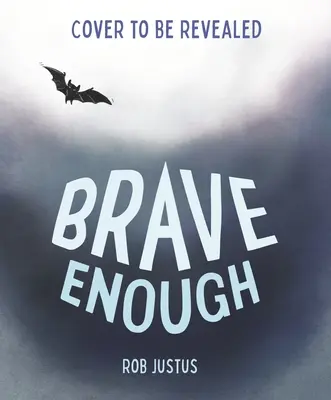 Assez courageux - Brave Enough
