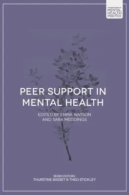 Le soutien par les pairs dans le domaine de la santé mentale - Peer Support in Mental Health