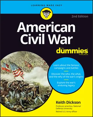 La guerre civile américaine pour les nuls - American Civil War for Dummies