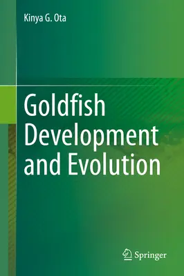 Développement et évolution du poisson rouge - Goldfish Development and Evolution
