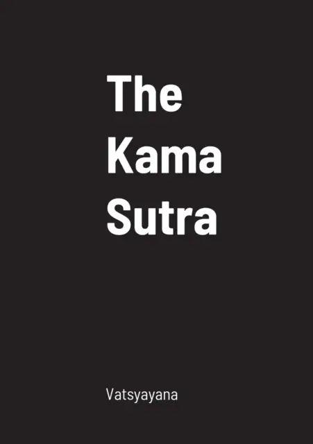 Le Kama Sutra - The Kama Sutra