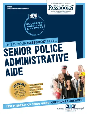 Aide administratif principal de la police (C-1020) : Passbooks Study Guidevolume 1020 - Senior Police Administrative Aide (C-1020): Passbooks Study Guidevolume 1020