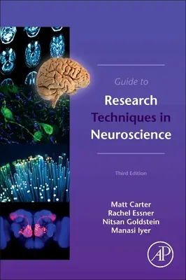 Guide des techniques de recherche en neurosciences - Guide to Research Techniques in Neuroscience