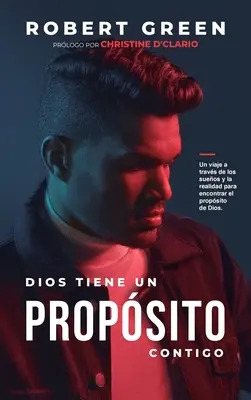 Dios Tiene un Propsito Contigo (en anglais) - Dios Tiene un Propsito Contigo