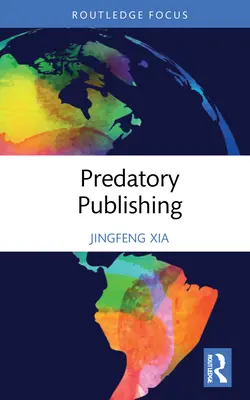 L'édition prédatrice - Predatory Publishing