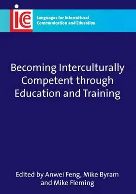 Devenir compétent sur le plan interculturel grâce à l'éducation et à la formation - Becoming Interculturally Competent Through Education and Training