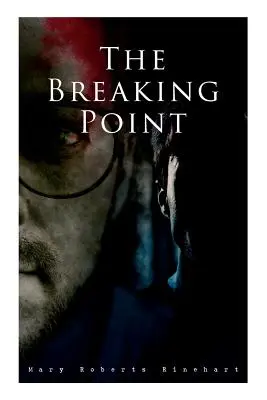 Le point de rupture : Roman d'espionnage et de mystère - The Breaking Point: Murder Mystery Novel