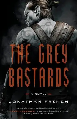 Les bâtards gris - The Grey Bastards