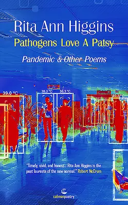 Les agents pathogènes aiment les pigeons : Pandémie et autres poèmes - Pathogens Love a Patsy: Pandemic and Other Poems