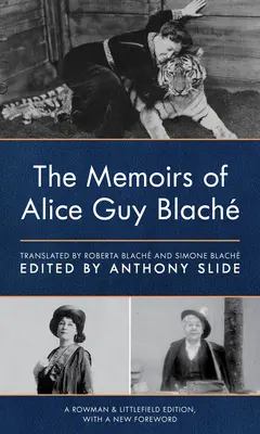 Les mémoires d'Alice Guy Blach - The Memoirs of Alice Guy Blach