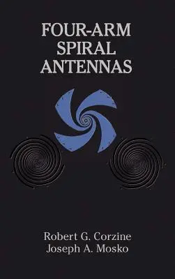 Antennes spirales à quatre branches - Four-Arm Spiral Antennas