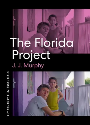 Le projet Floride - The Florida Project